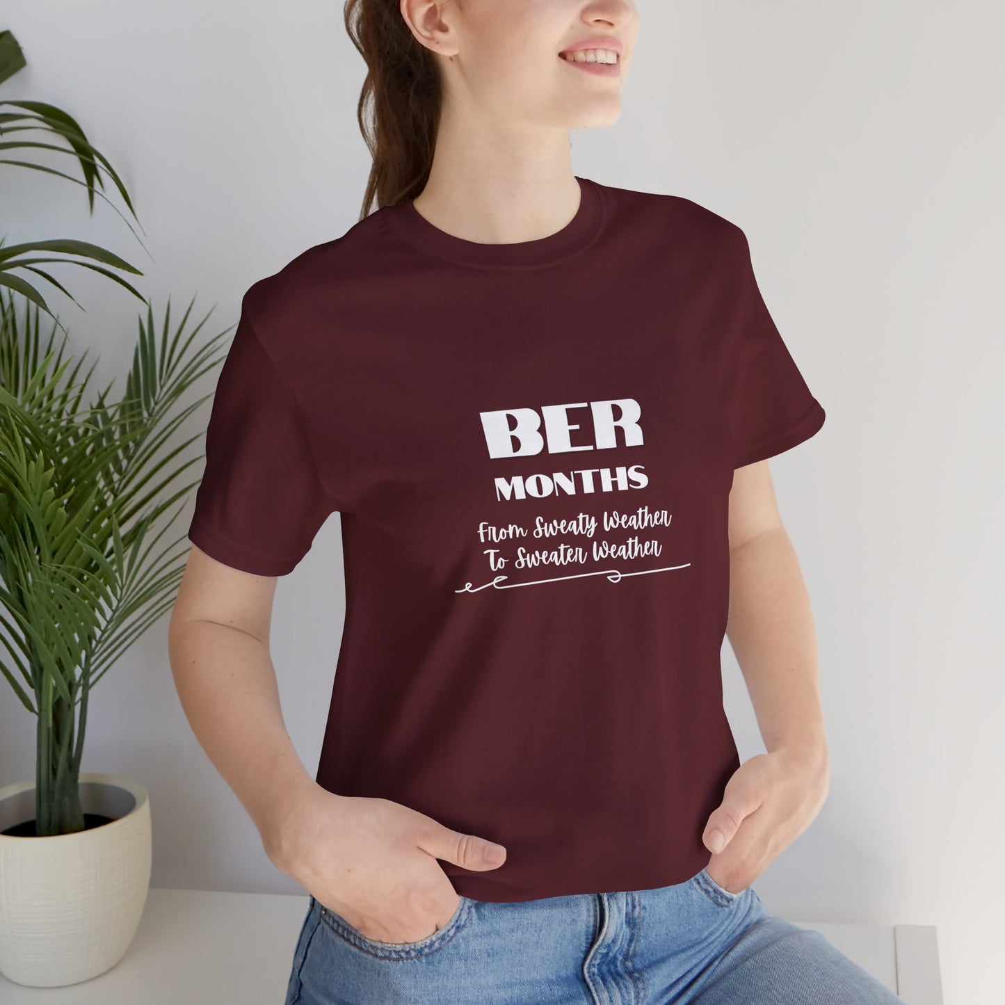 Unisex Jersey Short Sleeve BER Months T-Shirt