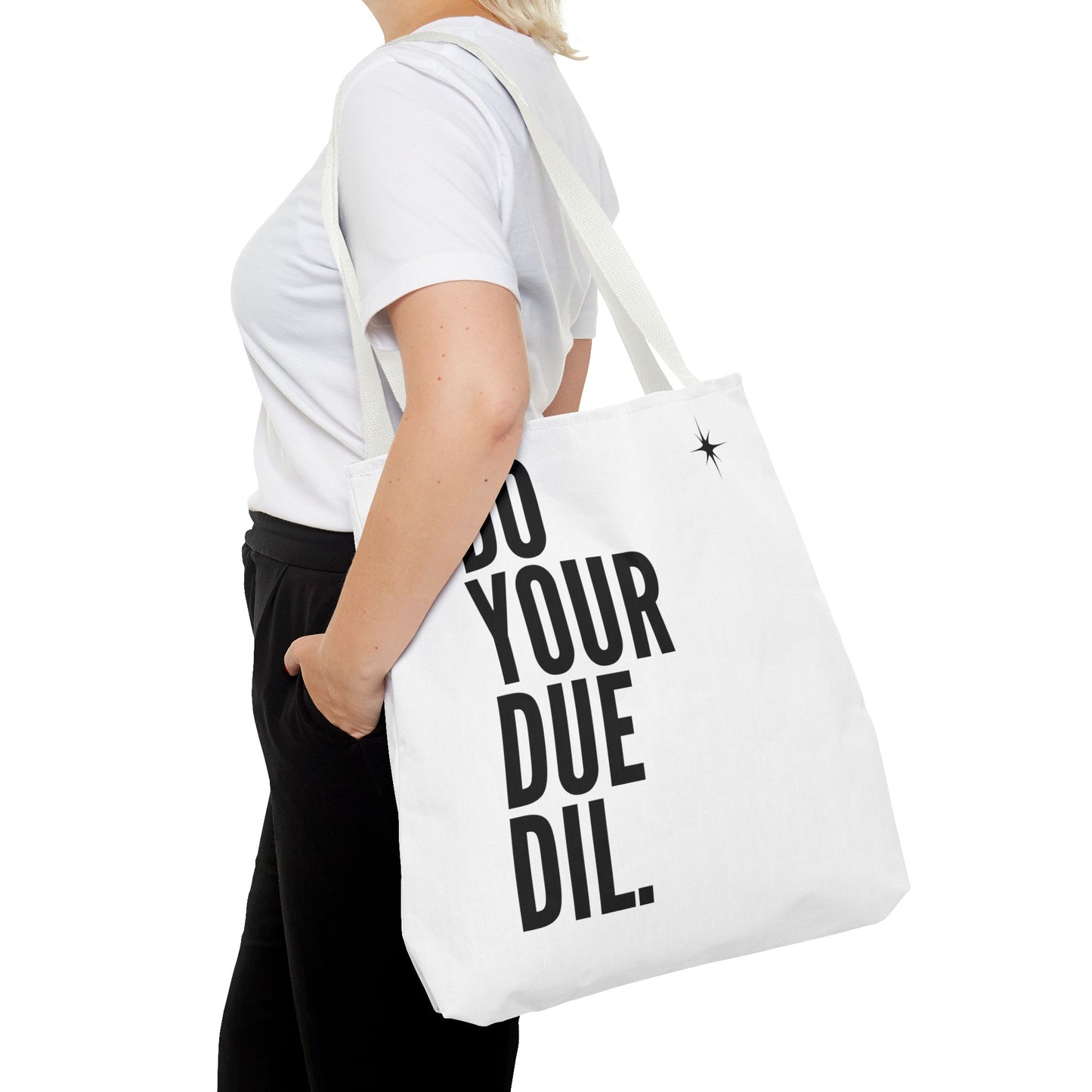 Unisex Do Your Due Diligence Tote Bag