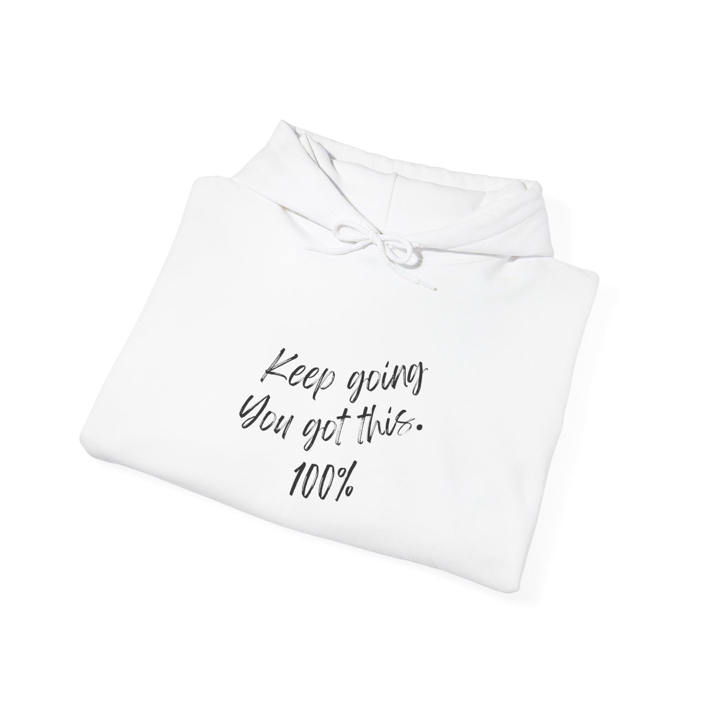Unisex Heavy Blend™ Keep Going You Got This Motivational Hooded Sweatshirt