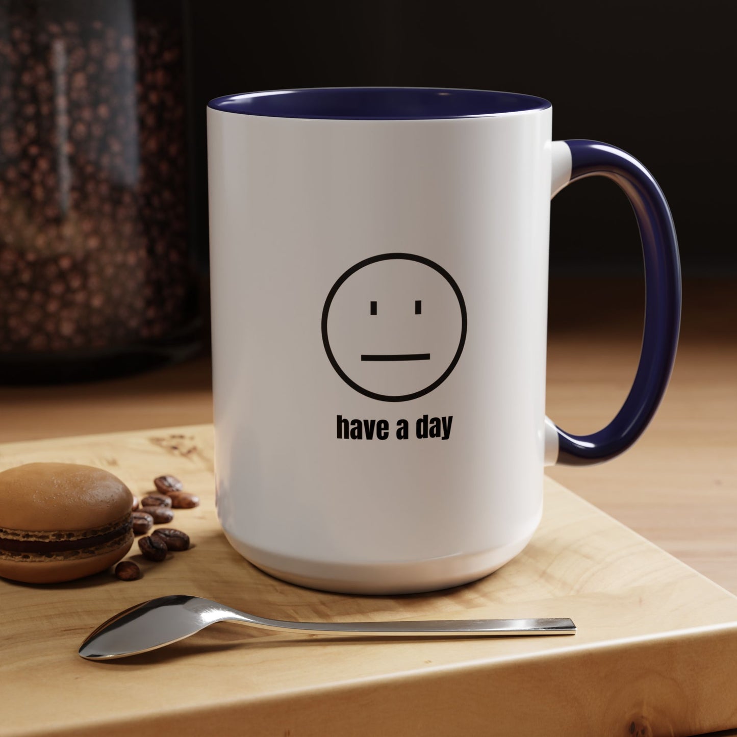 11oz/15oz Straight Face Have A Day Coffee Mug