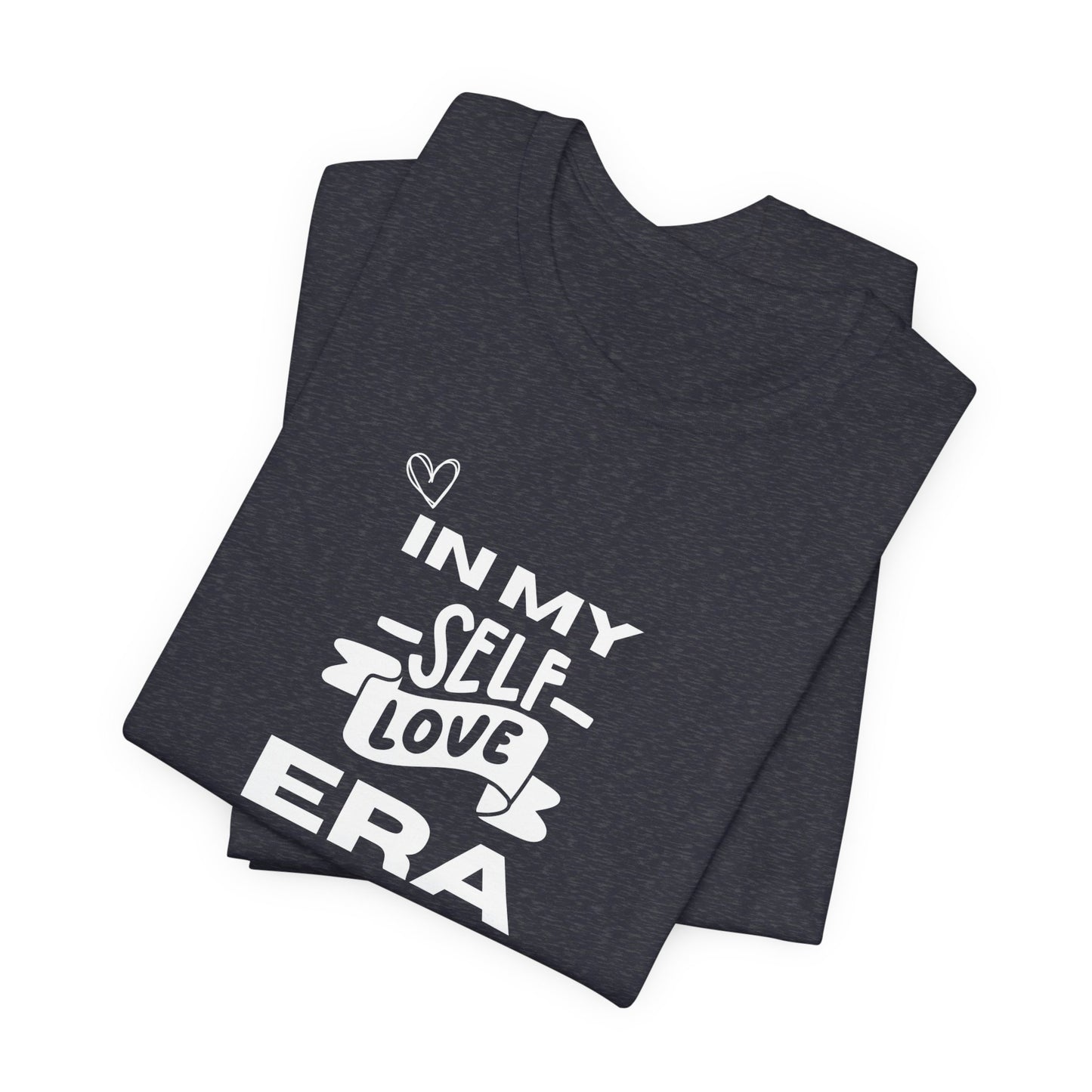 Unisex In My Self Love ERA T-Shirt