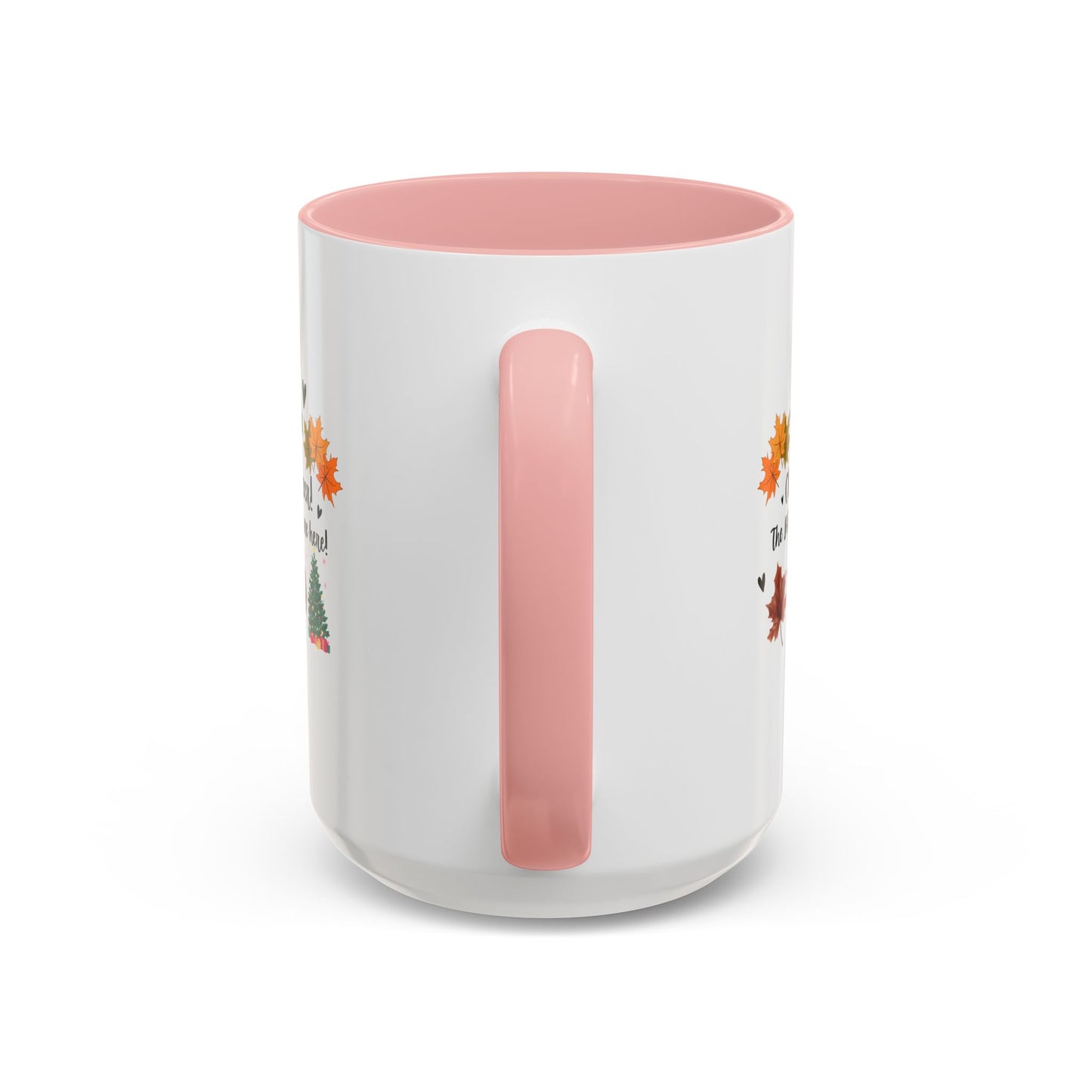 11oz/15oz Cheer! Cheer! The BER Months Are Here! Accent Coffee Mug