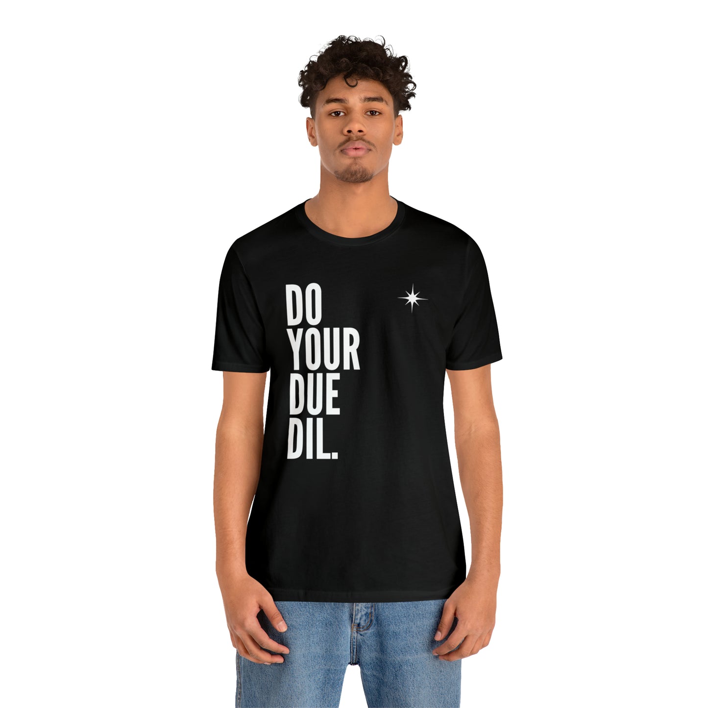 Unisex Jersey Short Sleeve Do Your Due Diligence T-Shirt