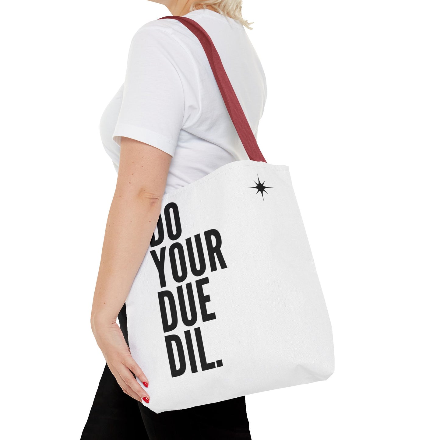 Unisex Do Your Due Diligence Tote Bag