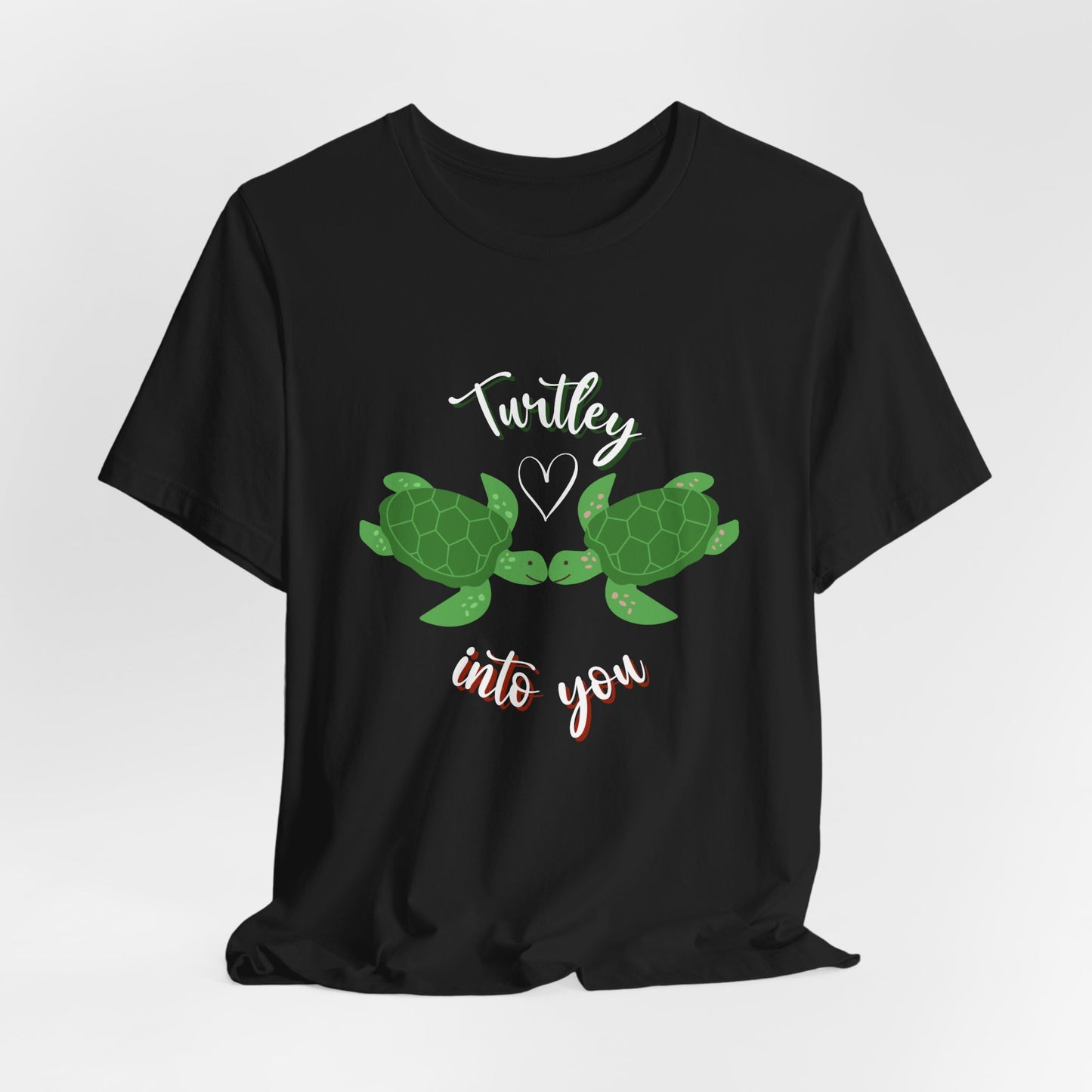 Unisex Cute Turtle Lover Turtley Into You T-Shirt