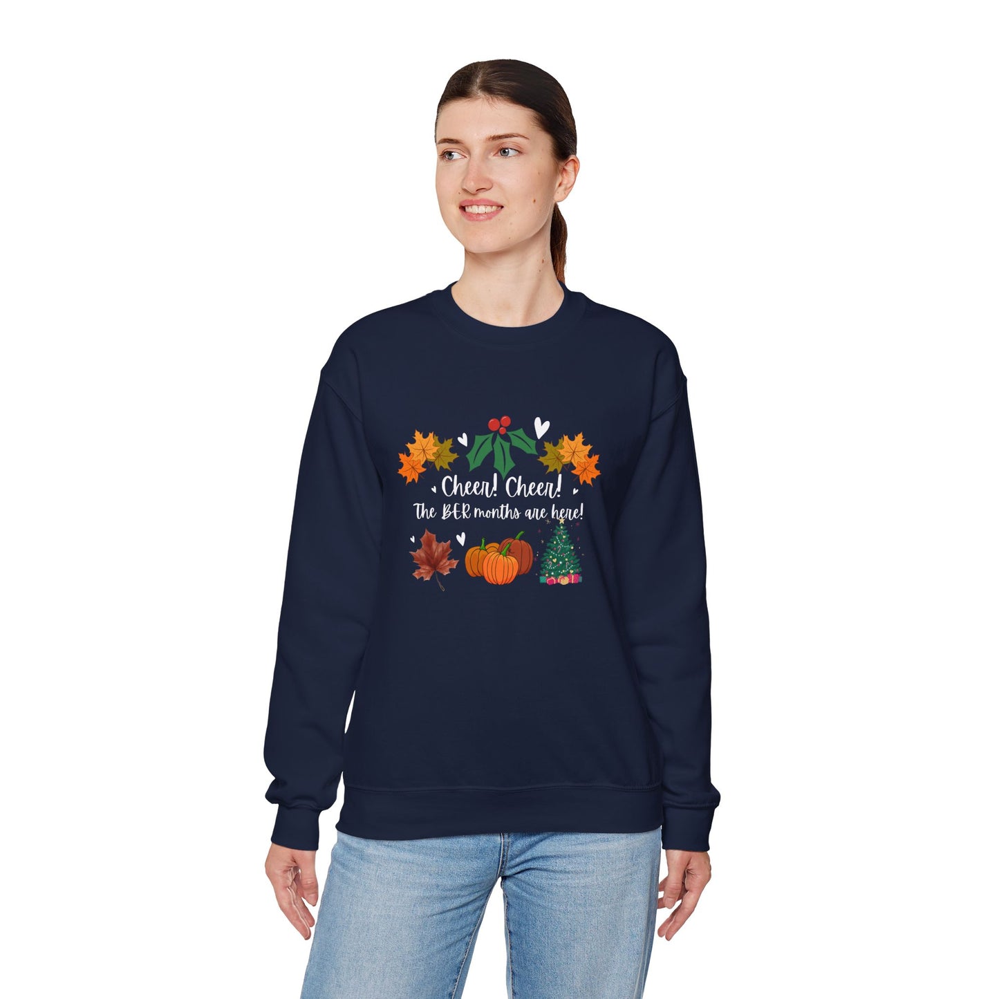 Unisex Heavy Blend™ Crewneck  Cheer! Cheer! The BER Months Are Here! Sweatshirt