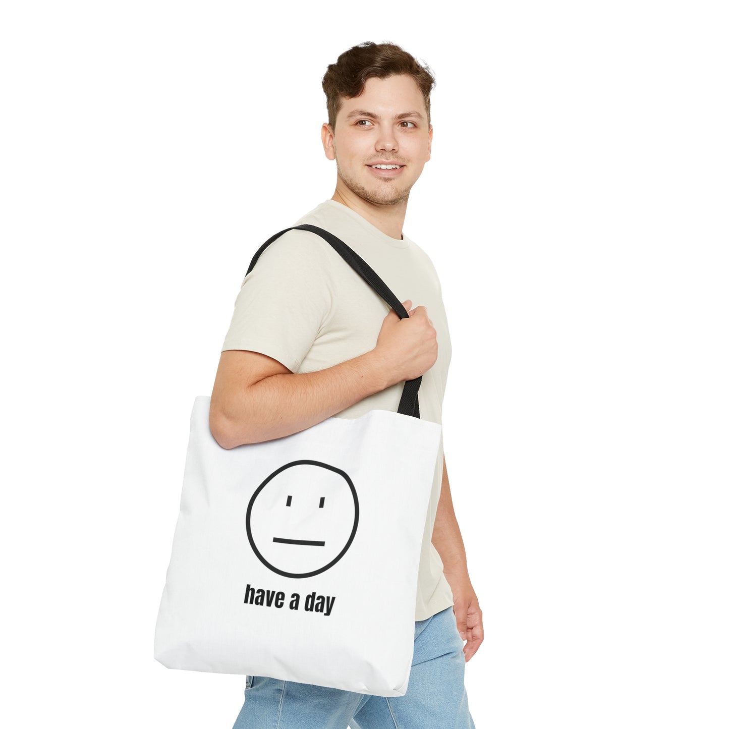 Unisex Straight Face Have A Day Tote Bag