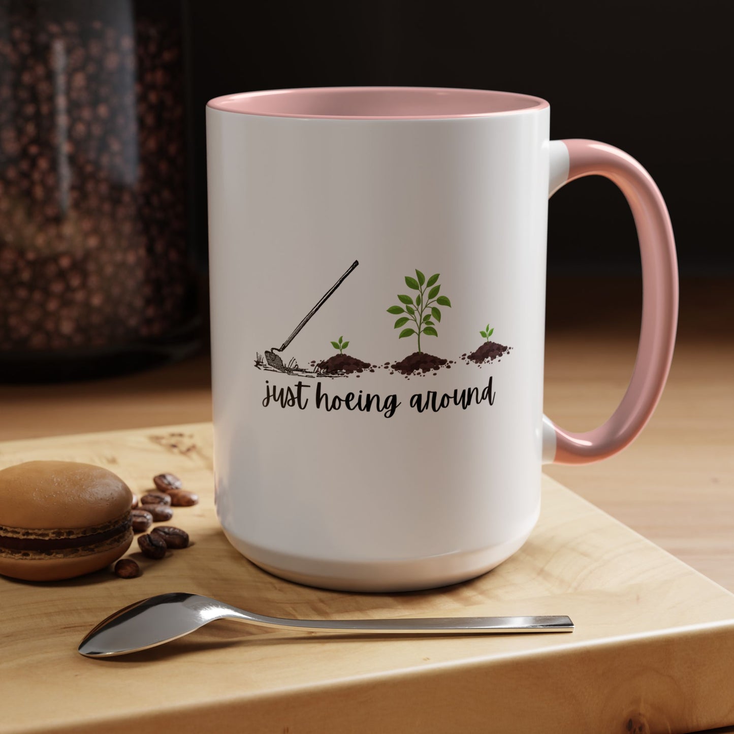 11oz/15oz Just Hoeing Around Gardening Club Coffee Mug