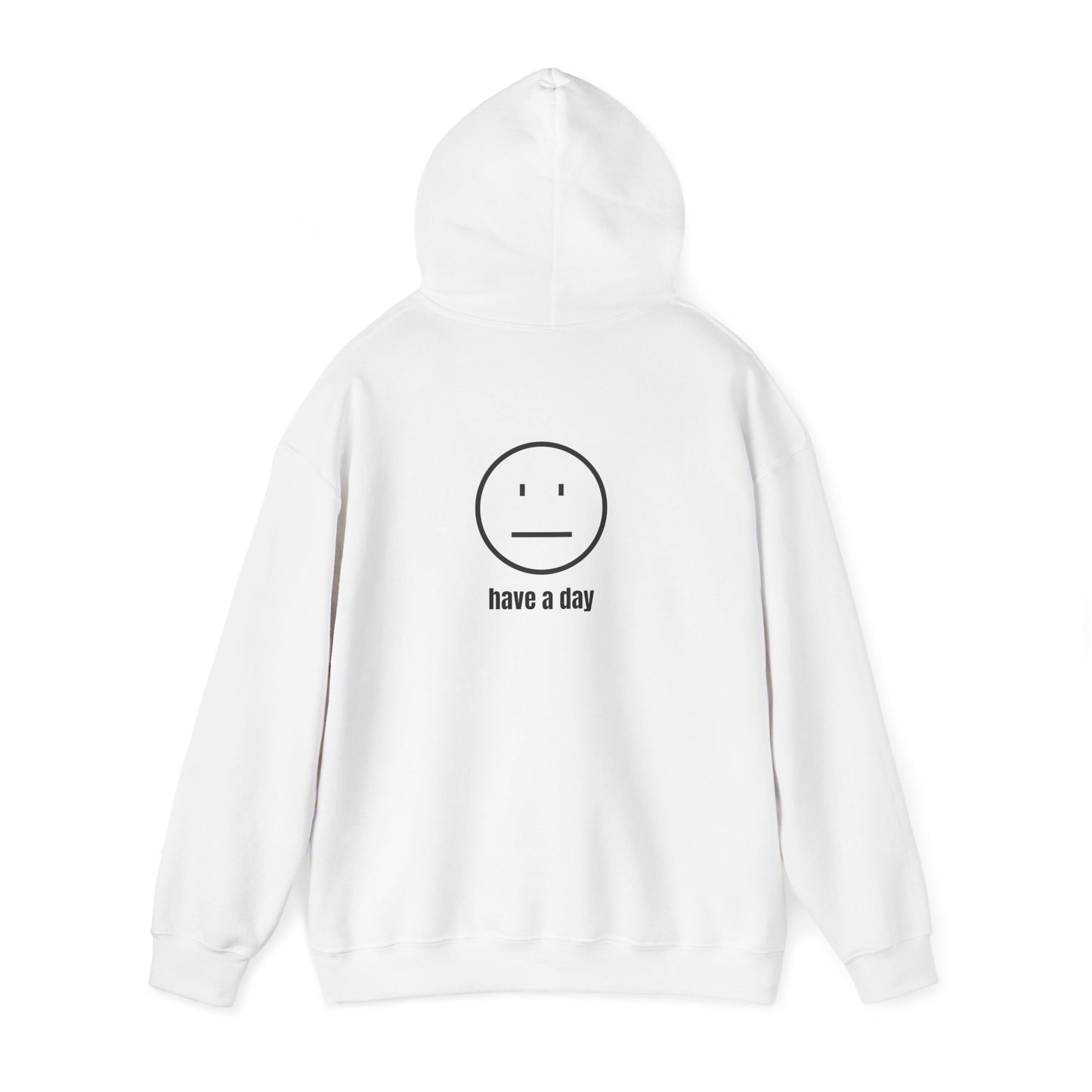 Unisex Heavy Blend™ Straight Face Have A Day Hooded Sweatshirt