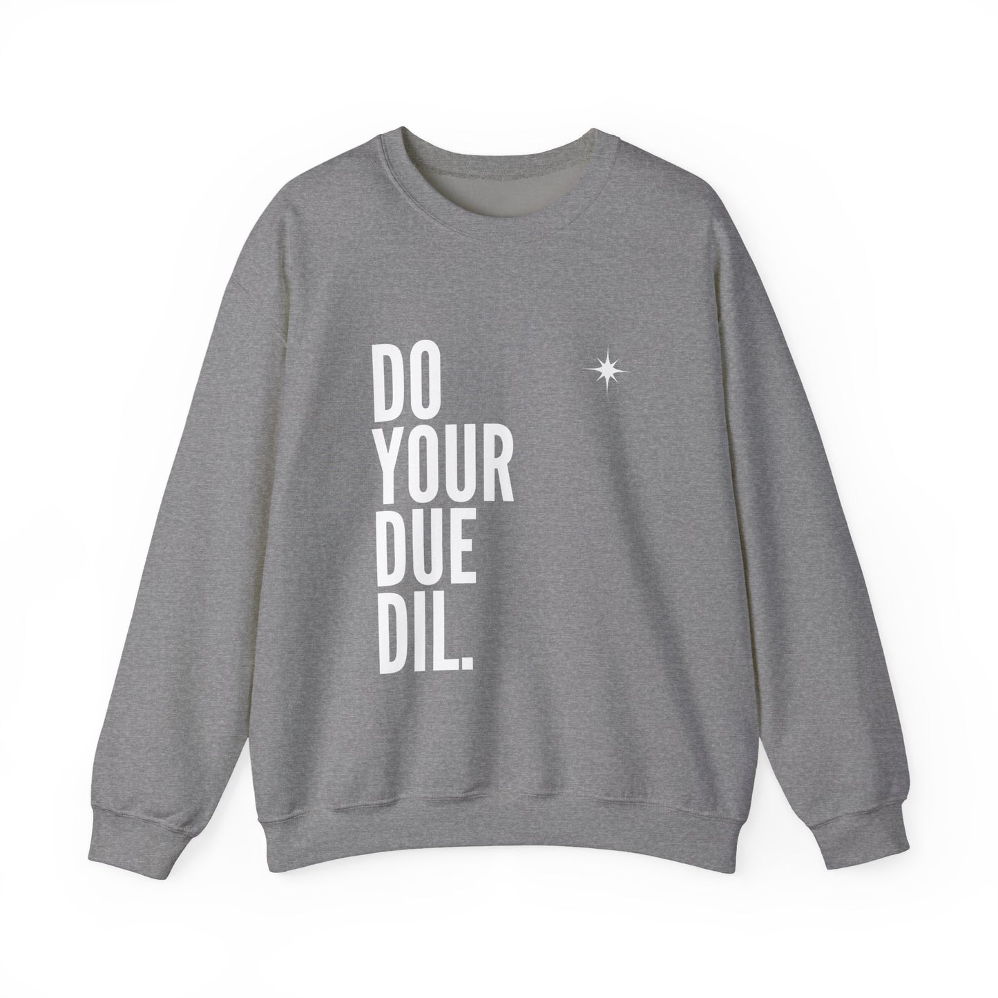 Unisex Heavy Blend Crewneck Due Your Due Diligence Sweatshirt
