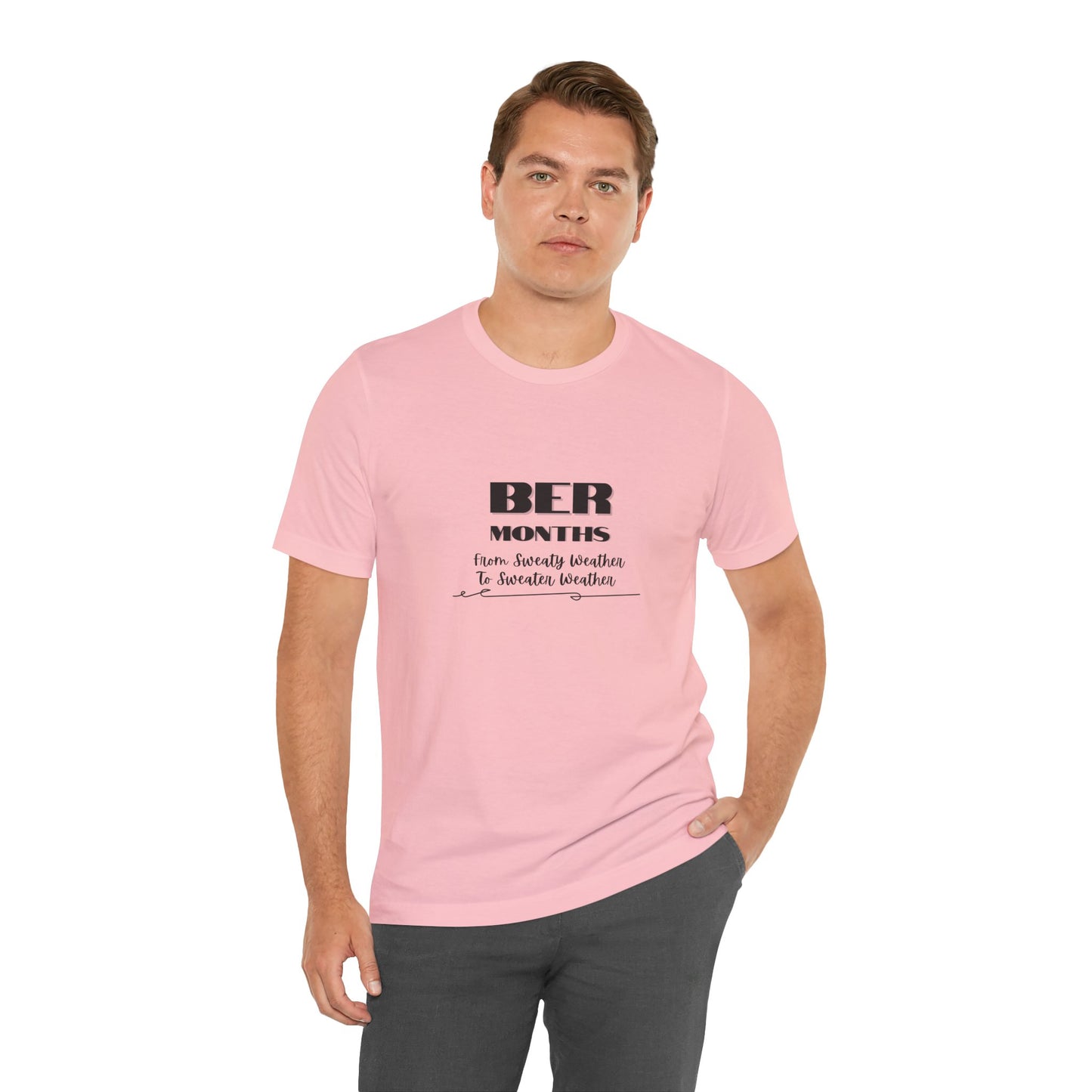 Unisex Jersey Short Sleeve BER Months T-Shirt