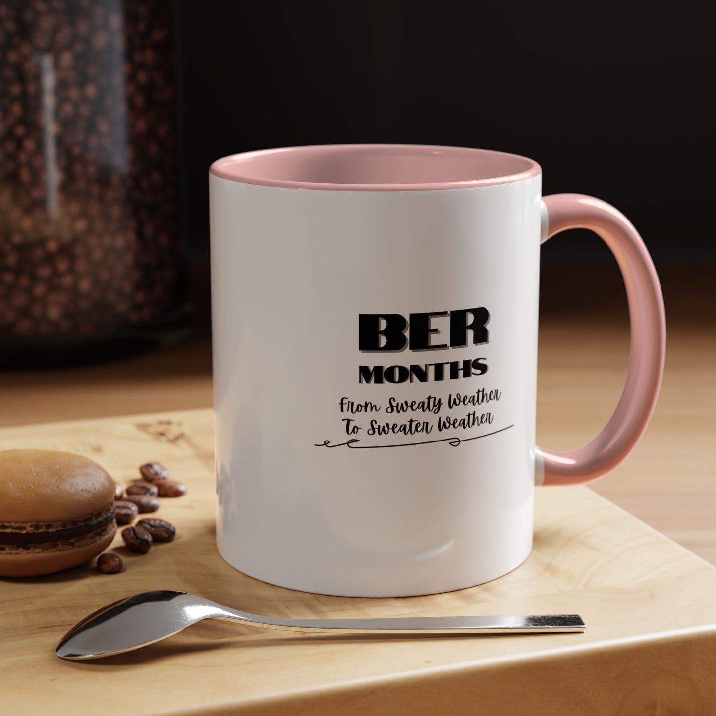 11oz/15oz BER Months From Sweaty Weather to Sweaty Weather Coffee Mug