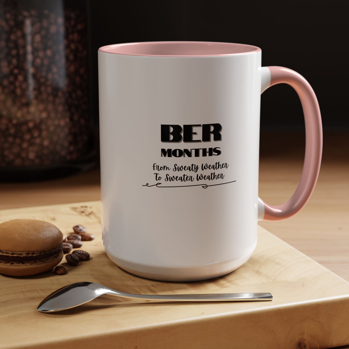 11oz/15oz BER Months From Sweaty Weather to Sweaty Weather Coffee Mug